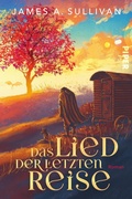 Cover: Das Lied der letzten Reise - Piper ebooks