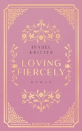 Cover: Loving fiercely - Piper ebooks