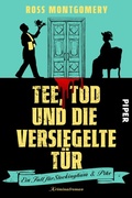 Cover: Tee, Tod und die versiegelte T&uuml;r - Piper ebooks