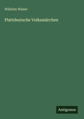 Cover: Plattdeutsche Volksmaerchen - Antigonos Verlag