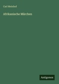 Cover: Afrikanische Maerchen - Antigonos Verlag