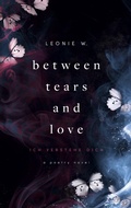 Cover: Between Tears And Love - BoD - Books on Demand