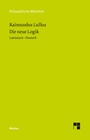 Cover: Die neue Logik. Logica Nova - Meiner