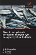 Cover: Stan i zarzadzanie polowami malych ryb pelagicznych w Indiach - Wydawnictwo Nasza Wiedza