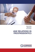 Cover: Jaw Relations in Prosthodontics - LAP Lambert Academic Publishing