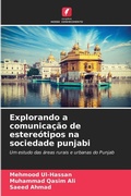 Cover: Explorando a comunicacao de estereotipos na sociedade punjabi - Edicoes Nosso Conhecimento