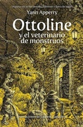 Cover: Ottoline Y El Veterinario de Monstruos - Duomo ediciones