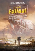 Cover: La saga FALLOUT: Historia de una mutaci&oacute;n - HarperCollins Ib&eacute;rica S.A.