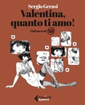 Cover: Valentina, quanto ti amo! - Feltrinelli Comics;Feltrinelli