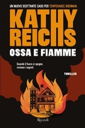 Cover: Ossa e fiamme - Rizzoli narrativa;Rizzoli