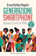 Cover: Generazione smartphone - Grandi manuali Newton;Newton Compton Editori