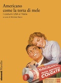 Cover: Americano come la torta di mele. I costumi USA e l'Italia - Elementi;Marsilio
