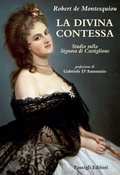 Cover: La Divina Contessa. Studio sulla Signora di Castiglione - Biblioteca Passigli;Passigli