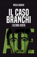 Cover: Il caso Branchi. L'ultima verit&agrave; - Ade;Minerva Edizioni (Bologna)