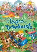 Cover: Il Regno di Trambusto - Disegna e crea;Gribaudo