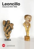 Cover: Leoncillo. Sequenze (1932-1968) - Cataloghi arte contemporanea;Skira