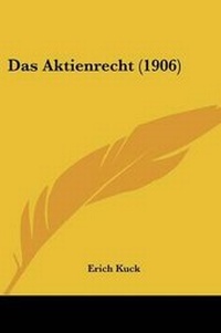Abbildung von: Das Aktienrecht (1906) - Kessinger Publishing