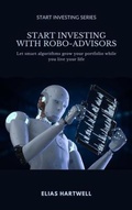 Cover: Start Investing with Robo-Advisors - Mindful Pages