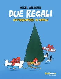Enlarge image Cover: Due regali - Primi fumetti;Gallucci Balloon