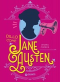 Cover: Dillo come Jane Austen - Narrativa YA;Giunti Editore