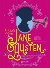 Enlarge image Cover: Dillo come Jane Austen - Narrativa YA;Giunti Editore