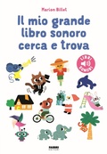 Cover: Il mio grande libro sonoro cerca e trova - I miei piccoli libri sonori;Fabbri