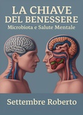 Cover: La chiave del benessere: microbiota e salute mentale - Youcanprint