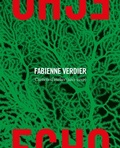 Cover: &Eacute;cho. Fabienne Verdier. Carnets d'atelier (2011-2017) - Arte contemporanea;5 Continents Editions