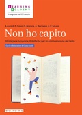 Cover: Non ho capito. Strategie e proposte didattiche per la comprensione del testo - Insegnare nel XXI secolo;Sanoma