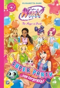 Cover: Super party... Con sorpresa! Winx club - Ape Junior