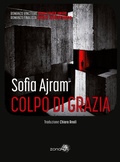 Cover: Colpo di grazia - Caronte;Zona 42