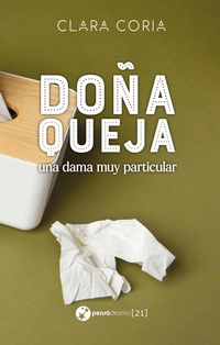 Abbildung von: Doña Queja, una dama muy particular - Pensódromo 21
