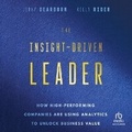 Cover: The Insight-Driven Leader - Ascent Audio