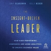 Enlarge image Cover: The Insight-Driven Leader - Ascent Audio