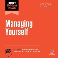 Enlarge image Cover: Hbr's 10 Must Reads on Managing Yourself, Updated and Expanded (Featuring How Will You Measure Your Life? by Clayton M. Christensen) - Ascent Audio