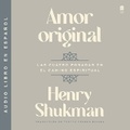 Cover: Amor Original / Original Love (Spanish Edition) - HarperCollins