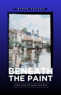 Cover: Beneath the Paint - Marek Puchon