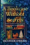 Cover: A Bookcase Without Secrets - Crow & Compass Publishing