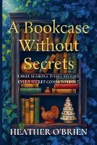 Enlarge image Cover: A Bookcase Without Secrets - Crow & Compass Publishing