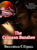 Cover: The Crimson Banshee (Alien love Chronicles, #5) - Bitten Press LLC