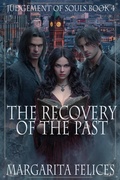 Cover: The Recovery of the Past (Judgement of Souls, #4) - Books To Go Now