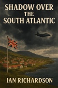 Cover: Shadow Over the South Atlantic (Small Bites) - Ian Richardson