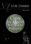Cover: Cities Are Forests Waiting to Happen (NP Novellas) - Newcon Press
