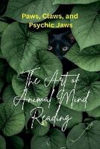 Enlarge image Cover: Paws, Claws, and Psychic Jaws - Tom Tobias