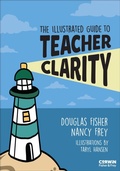 Cover: The Illustrated Guide to Teacher Clarity - Corwin Press Inc