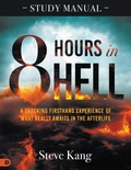 Cover: 8 Hours in Hell Study Manual - Destiny Image Incorporated