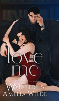 Enlarge image Cover: Love Me - Willow Winters Publishing LLC