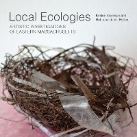 Enlarge image Cover: Local Ecologies - Amherst College Press