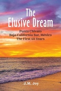 Cover: The Elusive Dream - Alegria Publishing