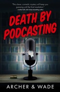 Cover: Death by Podcasting - Charlotte Readers Podcast, LLC
